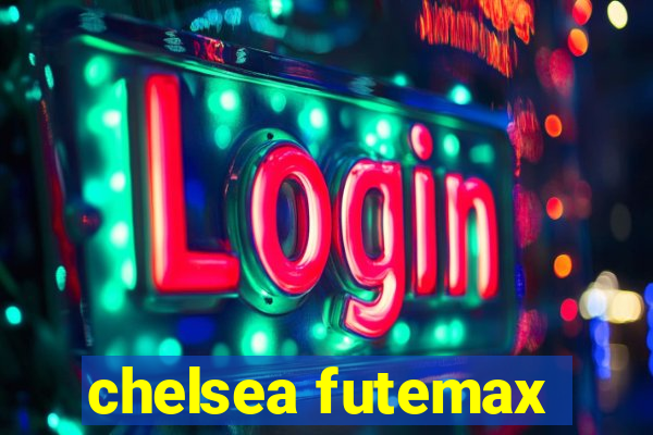 chelsea futemax